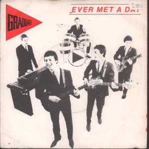 Graduate - Ever Met A Day - 7 Inch