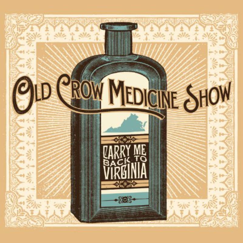 Old Crow Medicine Show - Carry Me Back To Virginia - Cd