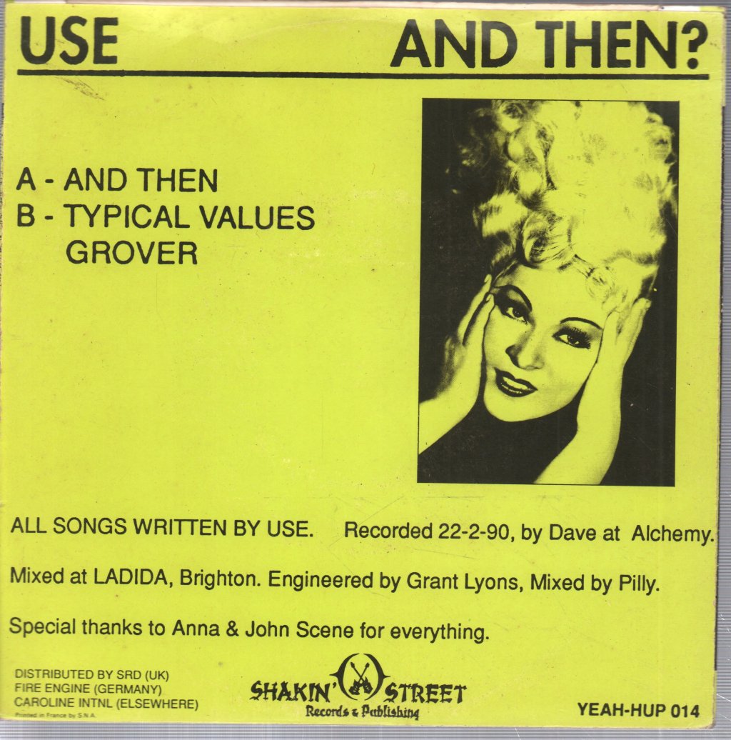 Use - And Then - 7 Inch