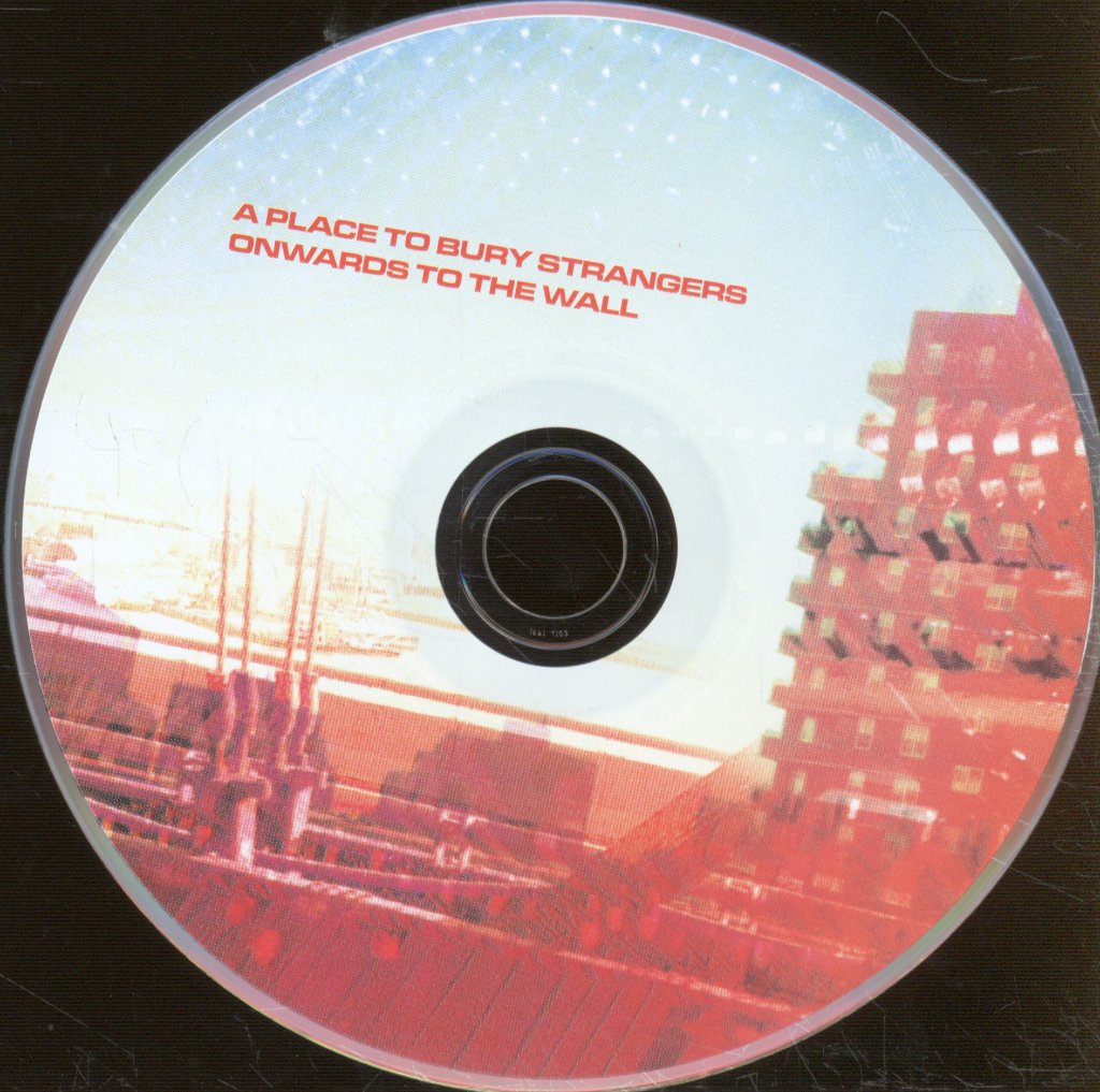 A Place To Bury Strangers - Onwards To The Wall - Cd