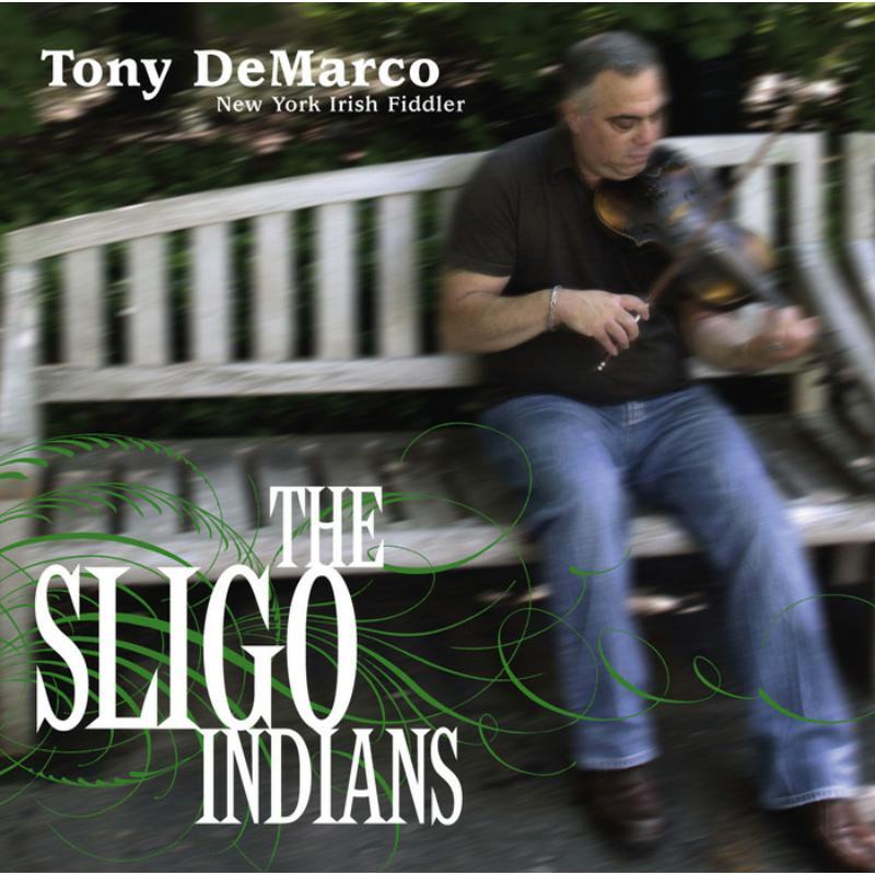 Tony Demarco - Sligo Indians - Cd