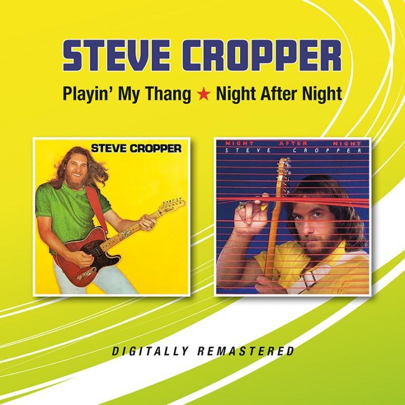 Steve Cropper - Playin' My Thang / Night After Night - Cd