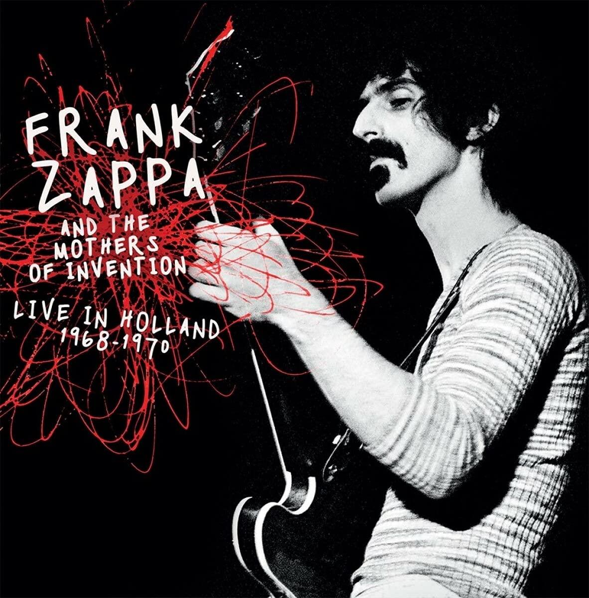 Frank Zappa And The Mothers Of Invention - Live In Holland 1968-1970 - Double Cd