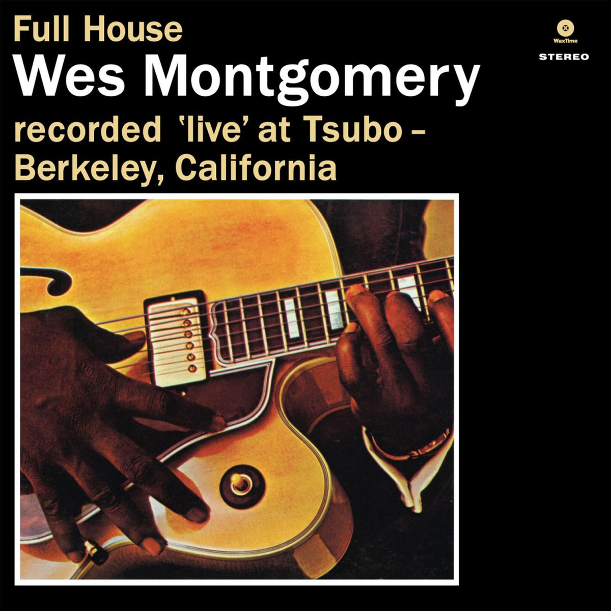Wes Montgomery - Full House 1 Bonus Track (180g) (12 Inch Vinyl) - Lp