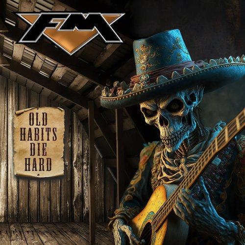 FM - Old Habits Die Hard - Cd