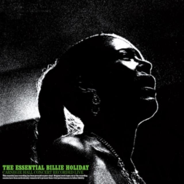 Billie Holiday - Essential Billie Holiday (Carnegie Hall Concert Recorded Live) - Lp