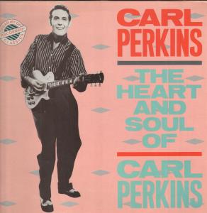 Carl Perkins (Rock N Roll) - Heart And Soul Of - Lp