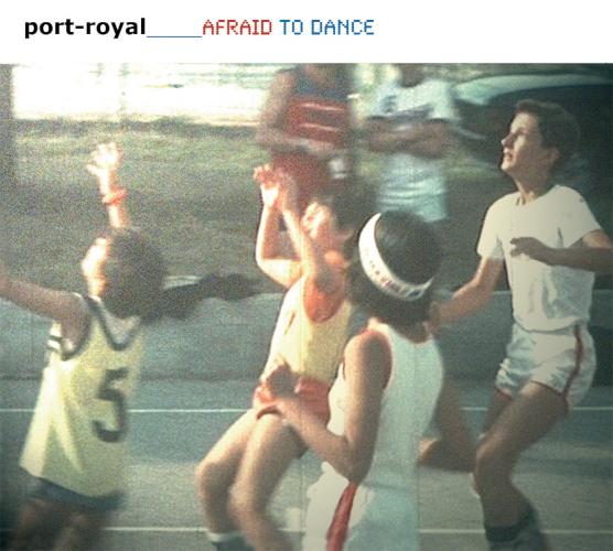 Port-Royal - Afraid To Dance - Cd