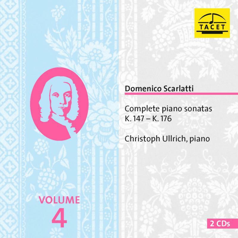 Christoph Ullrich - Domenico Scarlatti: Complete Piano Sonatas Vol. 4 - Sonatas K.147 - K.176 - Double Cd