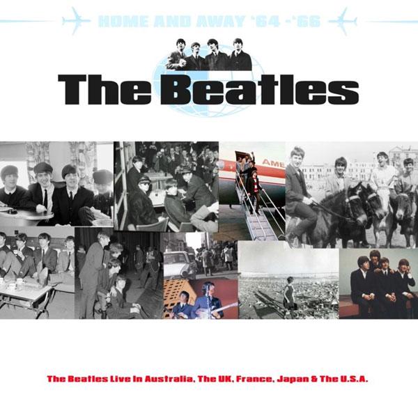 Beatles - Home and Away '64 - '66 the Beatles Live In Australia, the Uk, France, Japan & the U.s - Book