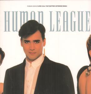 Human League - Love Is All That Matters - 12 Inch