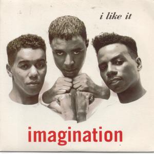 Imagination (80'S Pop Group) - I Like It - 7 Inch
