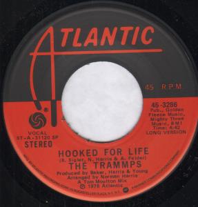 Trammps - Hooked For Life - 7 Inch