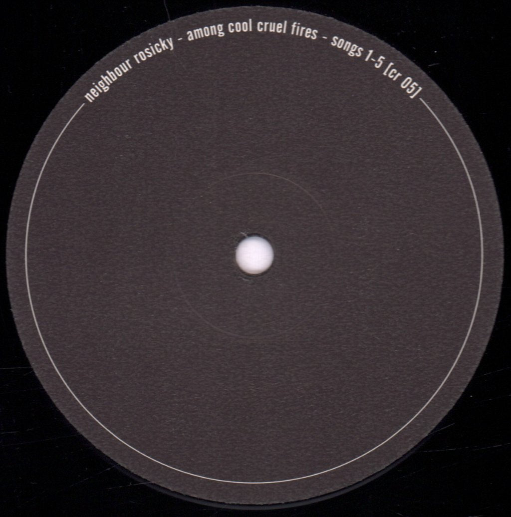 Neighbour Rosicky - Among Cool Cruel Fires - Lp