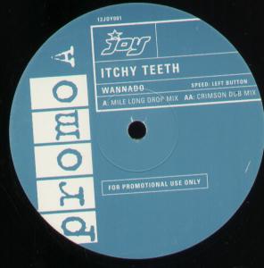 Itchy Teeth - Wannado - 12 Inch