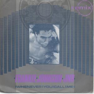 Frankie Johnson Jnr - Whenever You Call Me - 7 Inch