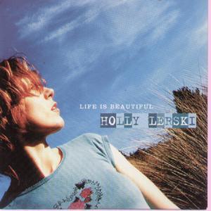 Holly Lerski - Life Is Beautiful - Cd
