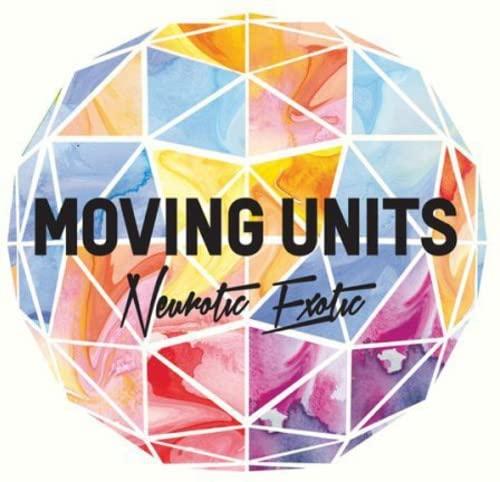 Moving Units - Neurotic Exotic - Cd