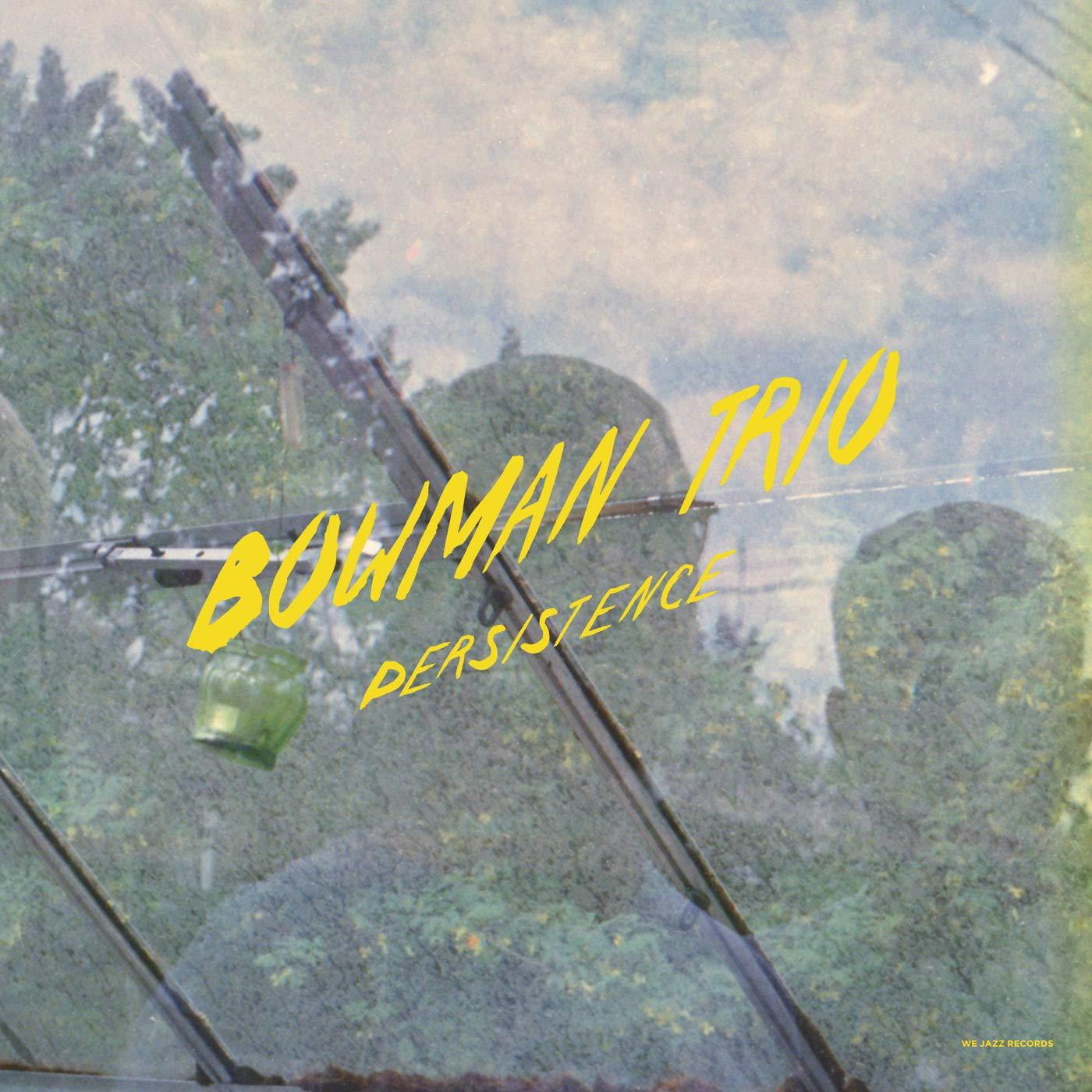 Bowman Trio - Persistence - Cd