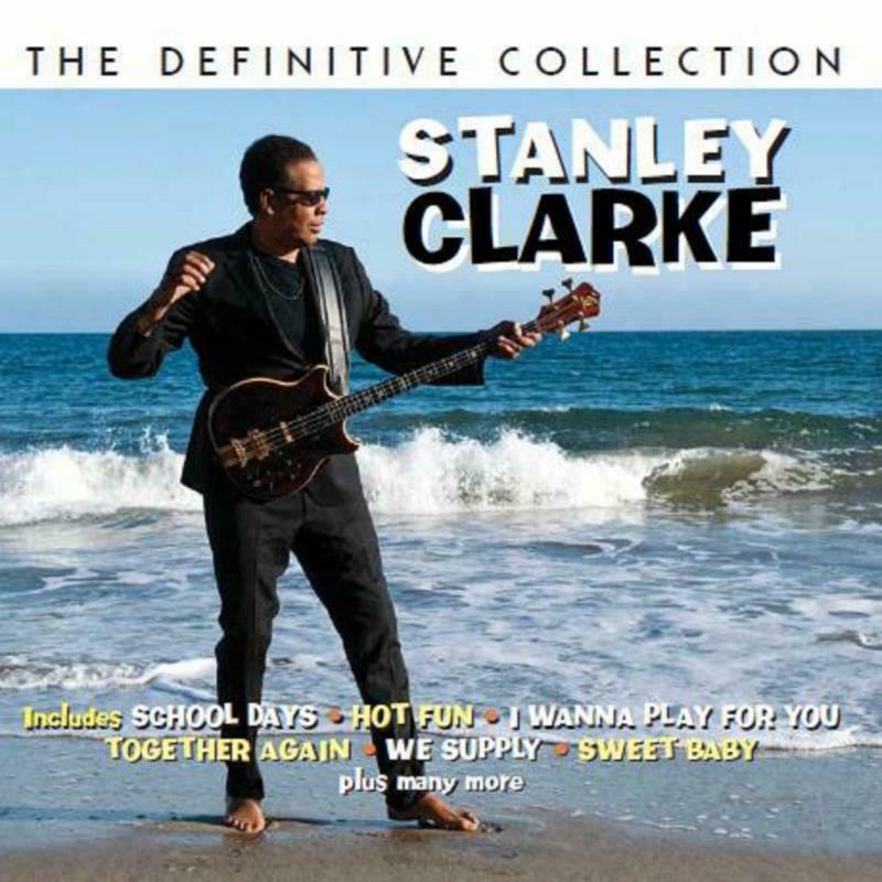 Stanley Clarke - Definitive Collection - Double Cd