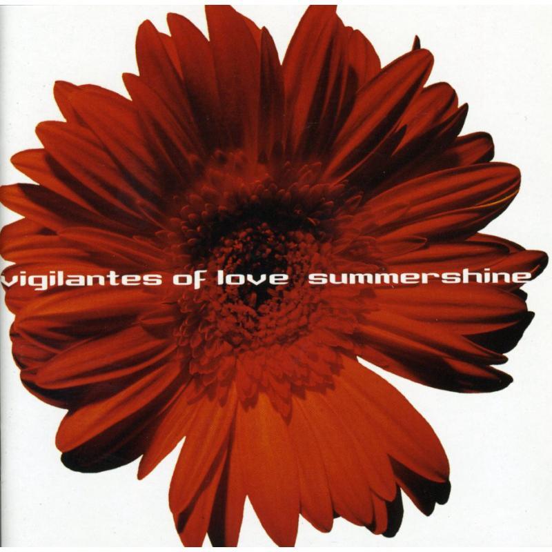 Vigilantes Of Love - Summershine - Cd