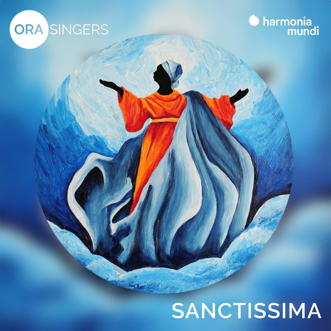 Ora Singers - Ora Singers: Sanctissima - Double Cd