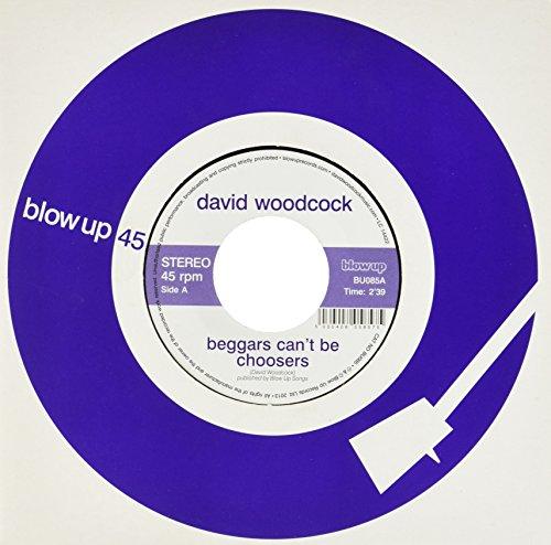 David Woodcock - Beggars Can't Be Choosers / Tease - 7 Inch
