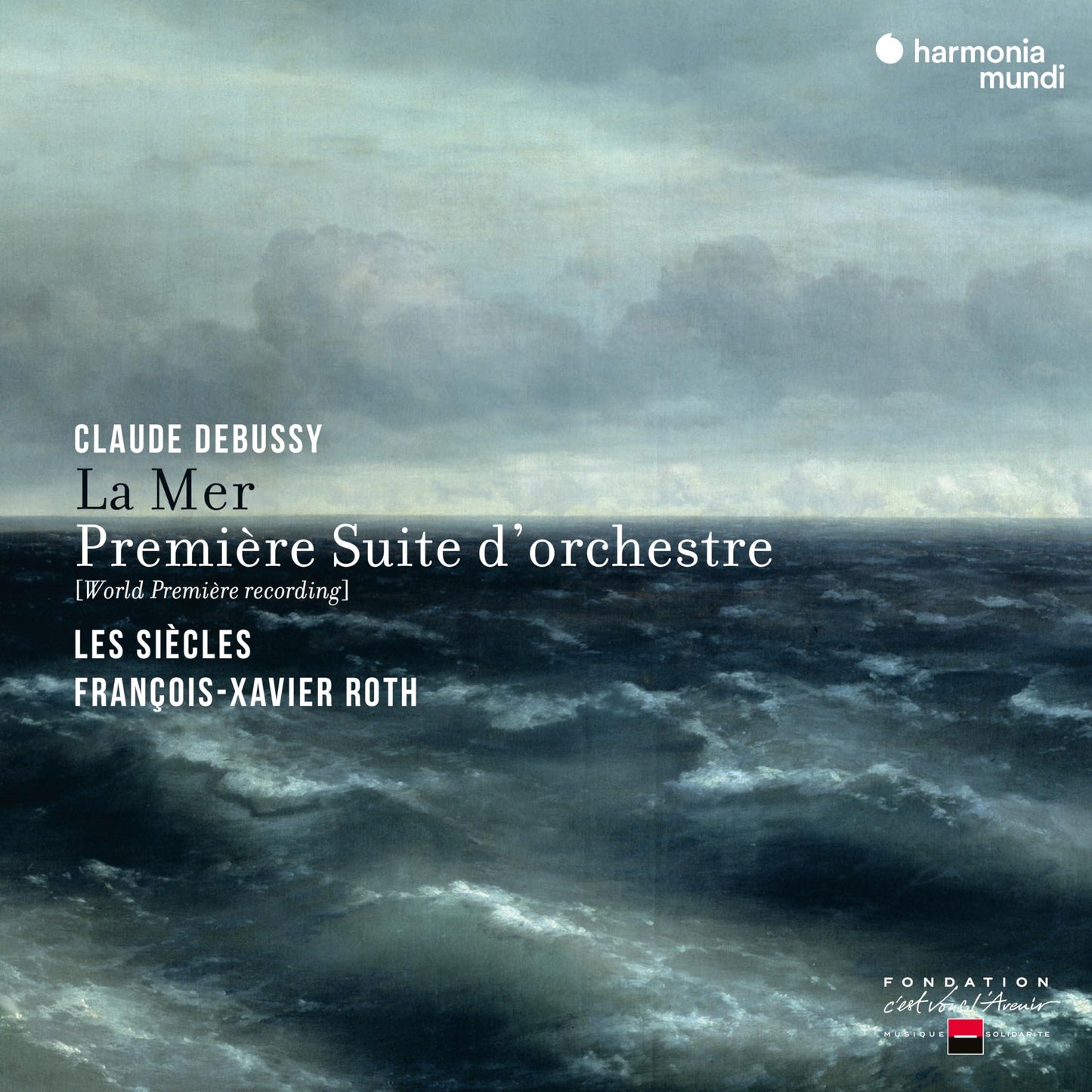 Les Siecles - Claude Debussy: La Mer/Premiere Suite D'orchestre - Cd