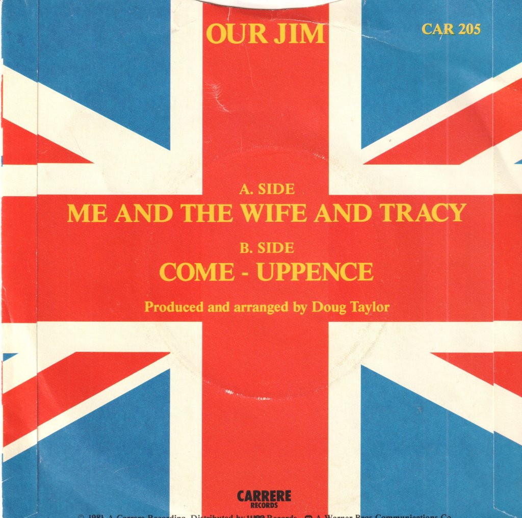 Our Jim - Me And The Wife And Tracy - 7 Inch