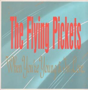 Flying Pickets - When You're Young And In Love - 12 Inch