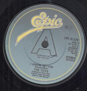 Toys (80'S Pop) - I Know Better - 7 Inch