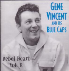 Gene Vincent And His Blue Caps - Rebel Heart Vol.8 - Cd
