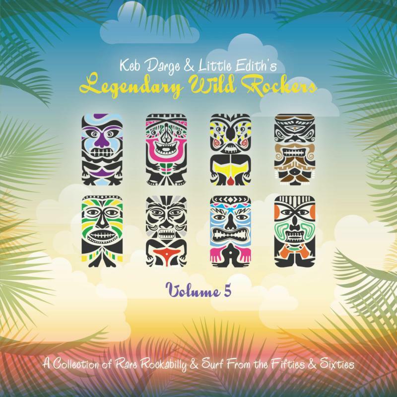 Various Artists - Keb Darge and Little Edith's Legendary Wild Rockers Vol. 5 - Double Lp