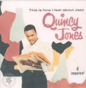Quincy Jones - This Is How I Feel About Jazz - Cd