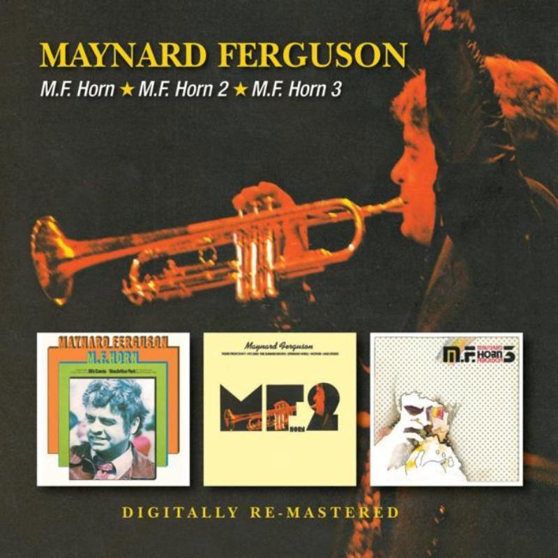 Maynard Ferguson - M.f. Horn/M.f. Horn 2/M.f. Horn 3 - Double Cd
