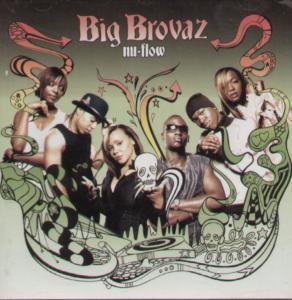 Big Brovaz - Nu Flow - Cd