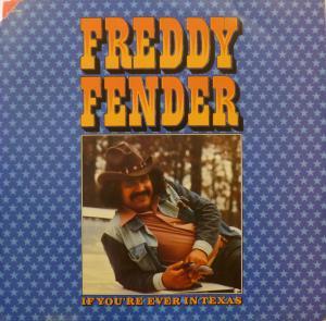 Freddy Fender - If You're Ever In Texas - Lp