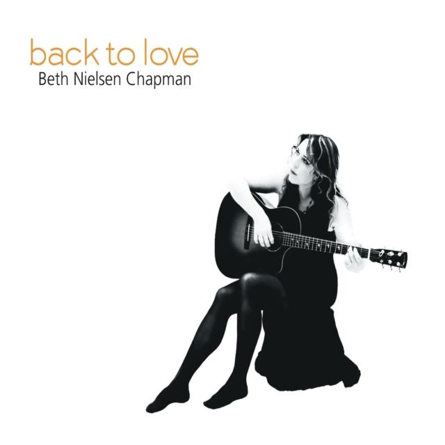 Beth Nielsen Chapman - Back To Love - Cd