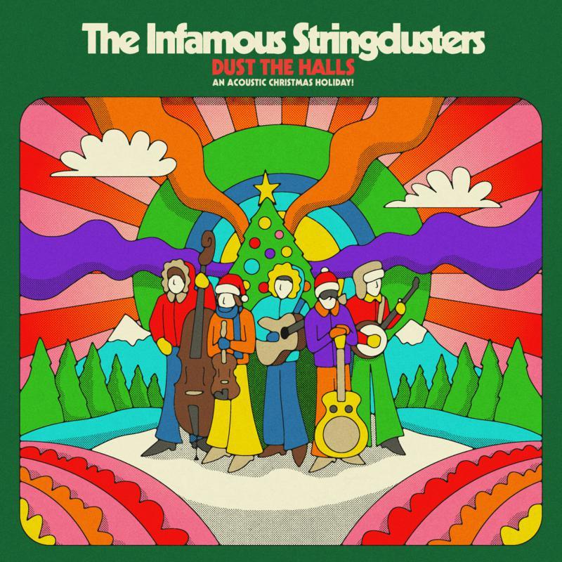 Infamous Stringdusters - Dust the Halls (An Acoustic Christmas Holiday!) - Lp