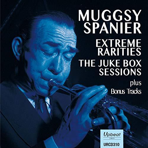 Muggsy Spanier - Extreme Rarities - the Juke Box Sessions - Cd