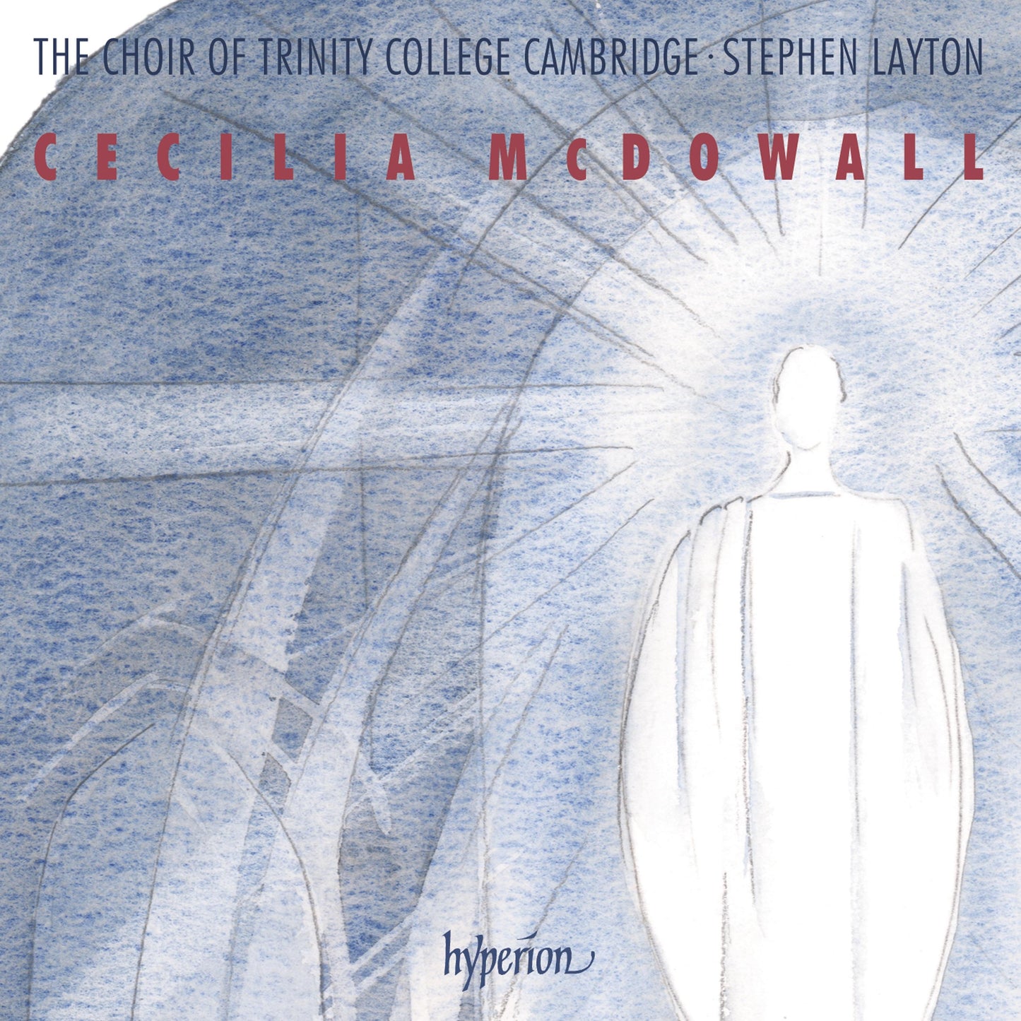 Cecilia McDowall - Sacred Choral Music - Cd