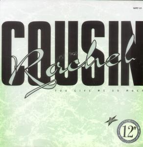 Cousin Rachel - You Give Me So Much - 12 Inch