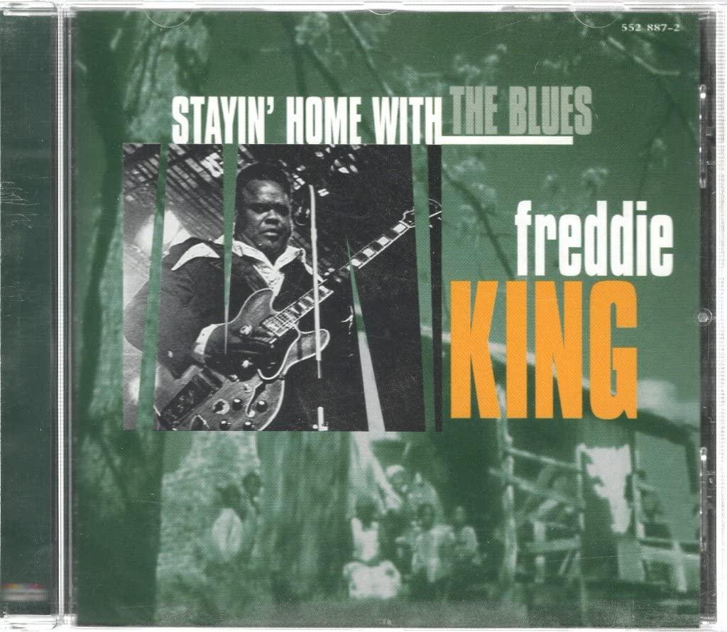 Freddie King - Stayin' Home With the Blues - Cd