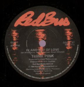 Think Pink - In And Out Of Love - 7 Inch
