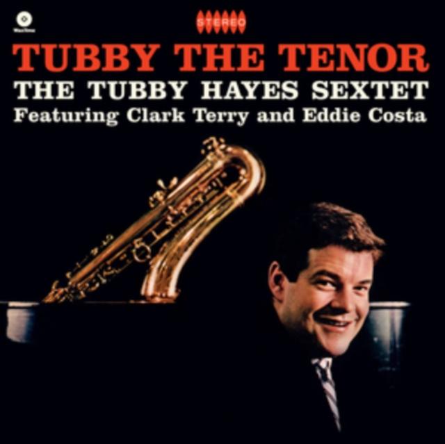 Tubby Hayes Sextet - Tubby the Tenor - Lp