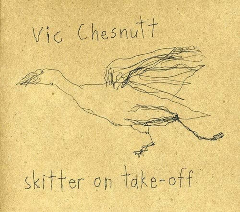 Vic Chesnutt - Skitter On Take-Off - Cd