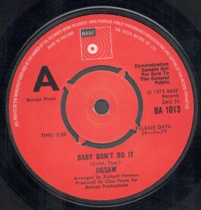 Jigsaw - Baby Don't Do It - 7 Inch