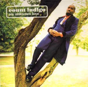 Count Indigo - My Unknown Love - 10 Inch