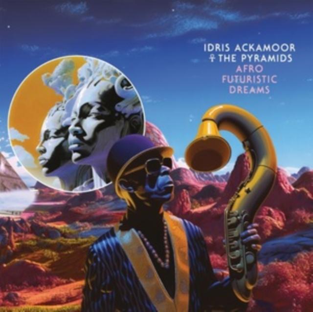 Idris Ackamoor And The Pyramids - Afro Futuristic Dreams - Cd