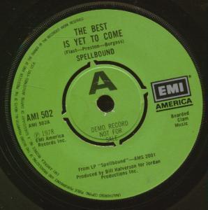 Spellbound (70'S Group) - Best Is Yet To Come - 7 Inch